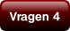 Vragen 4.